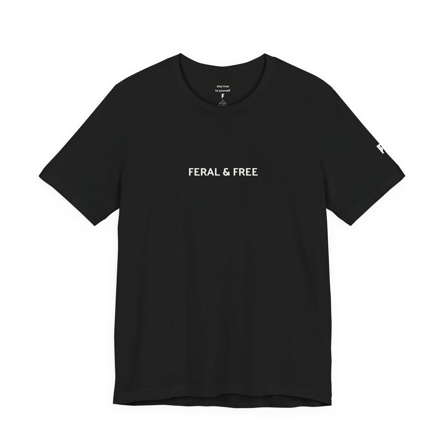 Feral & Free Classic T-Shirt