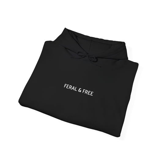 Feral & Free Minimalist Hoodie