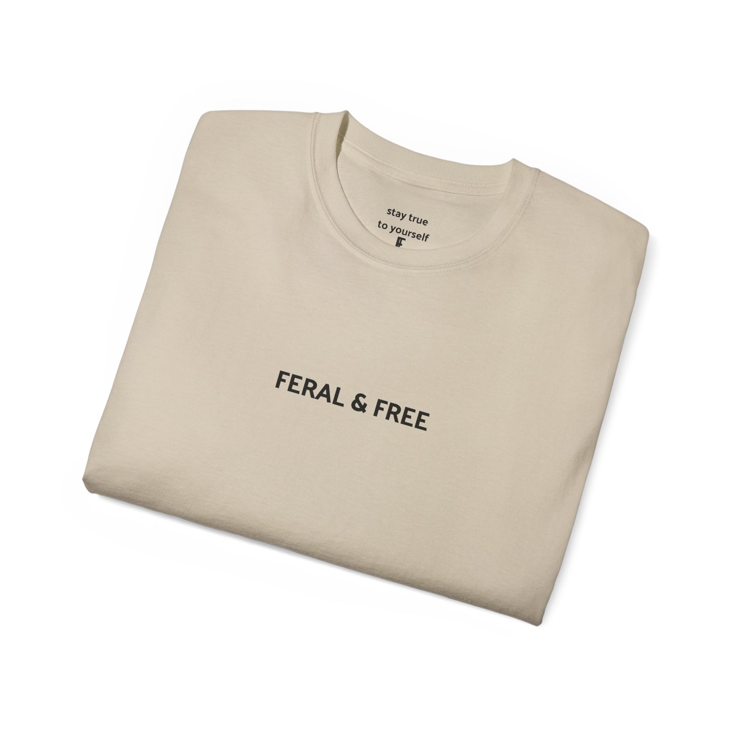 Feral & Free Classic Tee